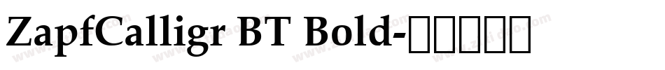 ZapfCalligr BT Bold字体转换